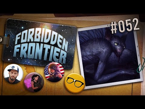 El Chupacabra and other Cryptids | Forbidden Frontier #52