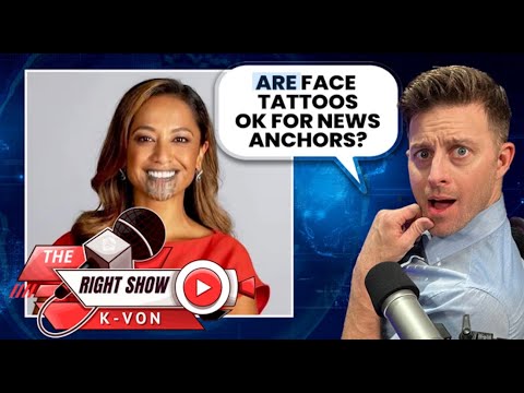 Newscaster Gets Crazy Face Tattoo (The Right Show w/ K-von)