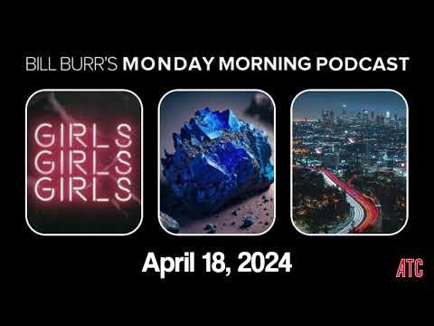 Thursday Afternoon Monday Morning Podcast 4-18-24 | Bill Burr