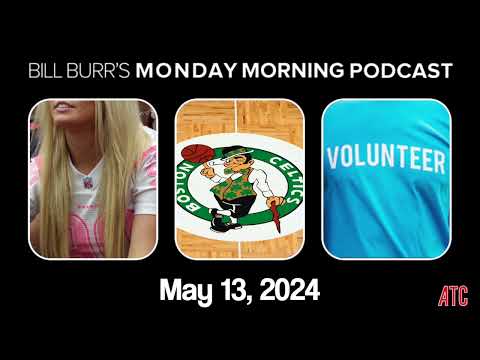 Monday Morning Podcast 5-13-24 | Bill Burr