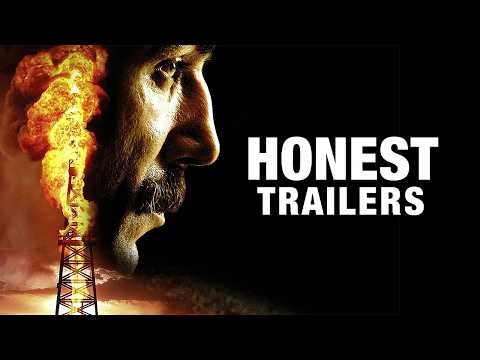 Honest Trailers | There Will Be Blood