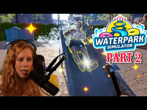 Part 2 of Chrissie Mayr Gaming Stream! Water Park Simulator! Made Popular by Case0h