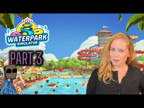 Part 3 of Chrissie Mayr Gaming Stream! Water Park Simulator! Made Popular by CaseOh