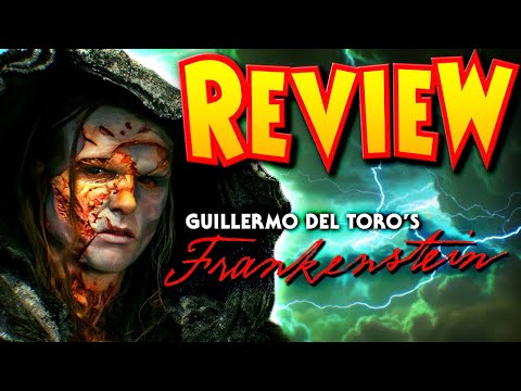 IT’S ALIIIVE!!! – Frankenstein (2025) Review | Guillermo del Toro’s Electrifying Revival