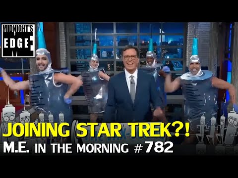 Colbert Joins Alex Kurtzman’s Star Trek?! | MEitM #782