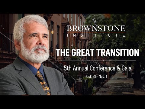 LIVE: The Great Transition: Brownstone Institute 5th Annual Conference and Gala | Part 2