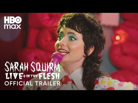 Sarah Squirm: Live + In the Flesh | Official Trailer | HBO Max
