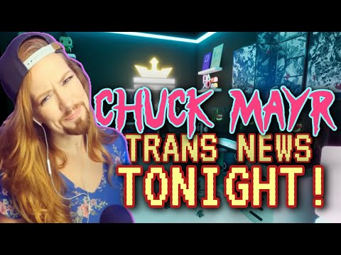 Chrissie “Chuck” Mayr’s Trans News Tonight! Talking LGBTQ and Trans Stories and Topics! 📱