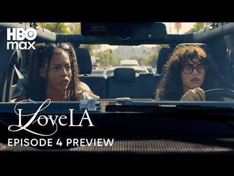 I Love LA | Episode 5 Preview | HBO Max