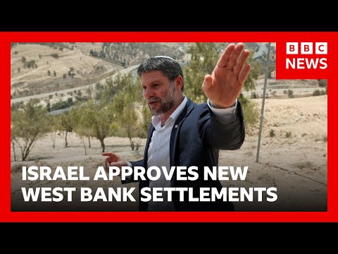 Israel approves 19 new settlements in occupied West Bank | BBC News