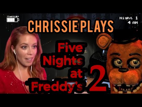 Chrissie Mayr Plays Five Nights at Freddy’s 2!