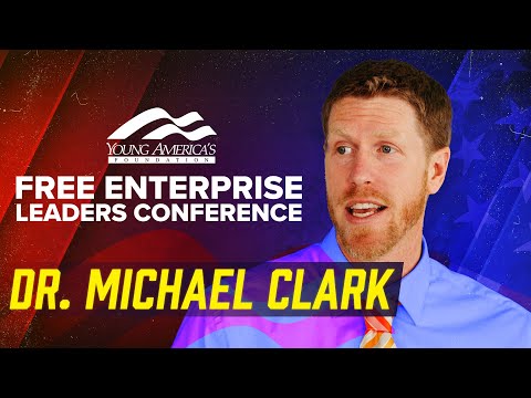 Human Flourishing and Economic Freedom | Dr. Michael Clark at the Free Enterprise Leaders Conference