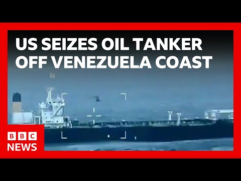 US seizes second oil tanker off Venezuela’s coast | BBC News