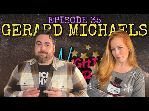 NightMayr Episode 35 – Comedian, Writer & Actor Gerard Michaels