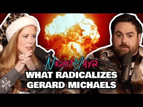 What Radicalized Gerard Michaels and Chrissie Mayr | NightMayr Highlights