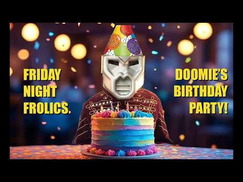 Friday Night Frolics – Doomcock’s BIRTHDAY CELEBRATION!