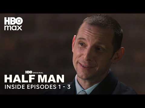 Half Man | Inside Episodes 1 to 3 | HBO Max