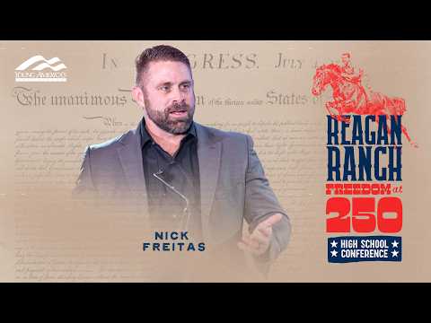 Nick Freitas LIVE at Reagan Ranch High School Conference 2026