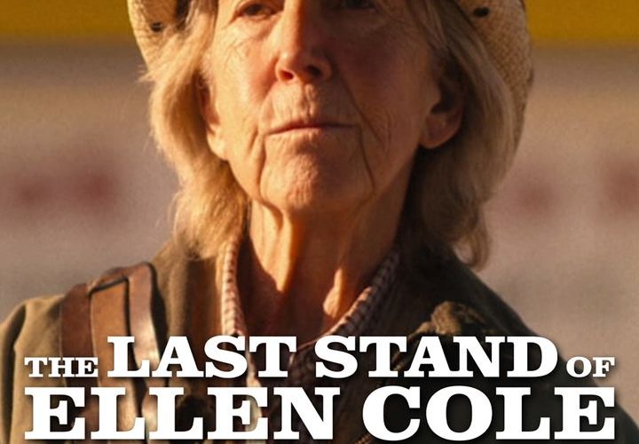 The Last Stand of Ellen Cole (2024)