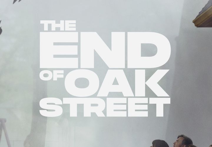 The End of Oak Street (2026)