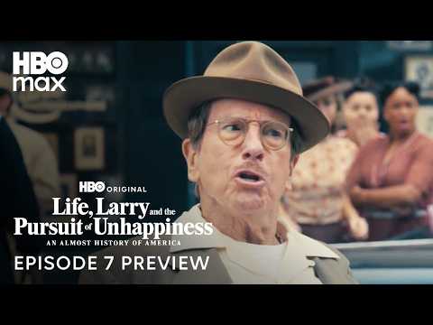 Life, Larry and the Pursuit of Unhappiness | Episode 7 Preview | HBO Max