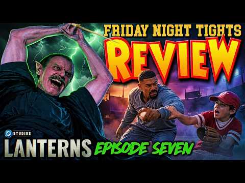 THANK GOD THERE’S ONLY ONE LEFT – Lanterns Episode 7 FNT Review